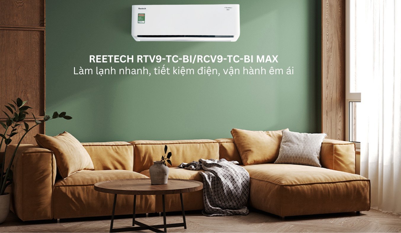 Máy lạnh Reetech Inverter 1 HP RTV9-TC-BI/RCV9-TC-BI Max thiết kế sang trọng