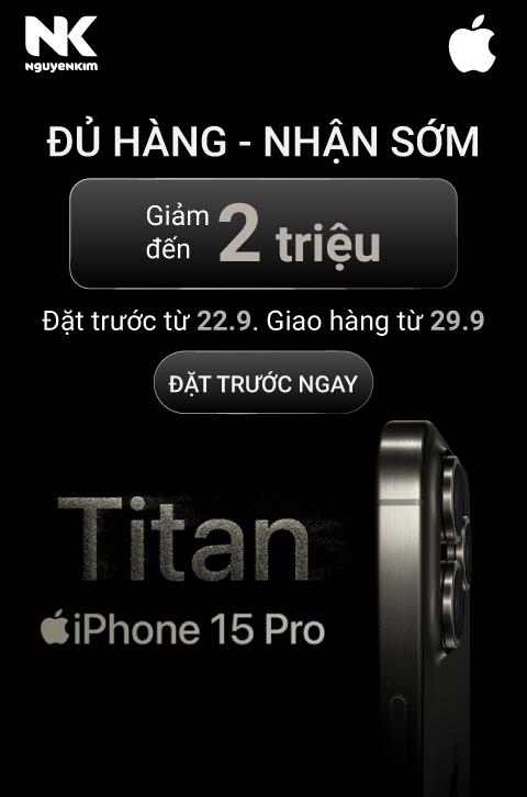 iPhone 15 Pro Max - Ưu đãi giảm 1 TRIỆU hoặc góp 0%