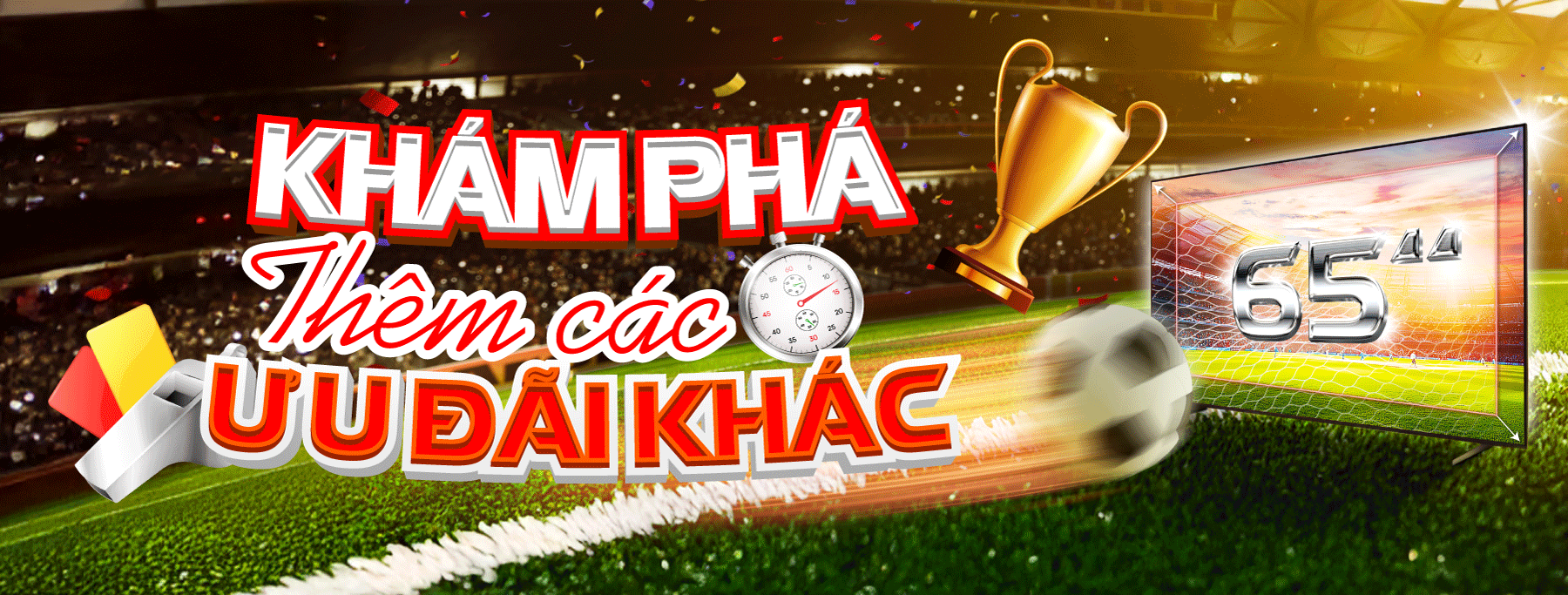 Khám phá thêm các ưu đãi khác