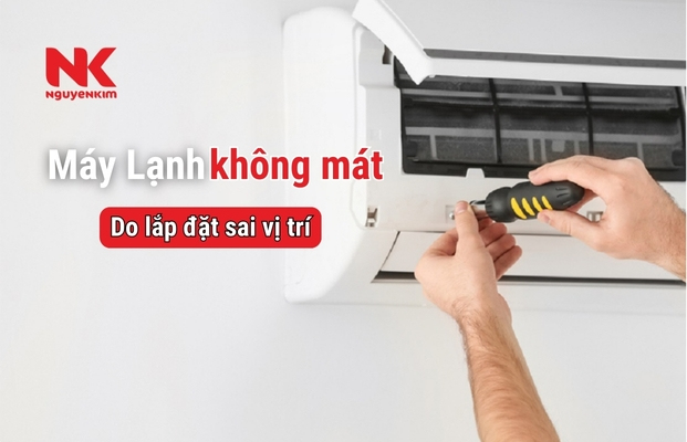 Máy lạnh không mát do lắp đặt sai vị trí của dàn nóng và dàn lạnh