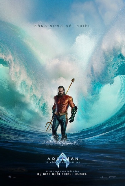 Aquaman và Vương Quốc Thất Lạc - Bom tấn Vũ trụ điện ảnh DC trở lại