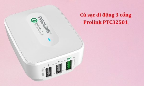 Củ sạc di động 3 cổng Prolink PTC32501