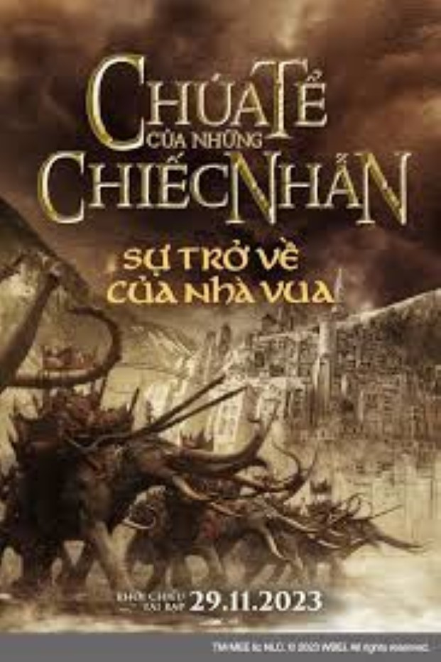 Chúa Tể Nhẫn: Sự Trở Lại Của Nhà Vua là chương cuối cùng trong bộ ba sử thi điện ảnh huyền thoại Chúa Tể Nhẫn