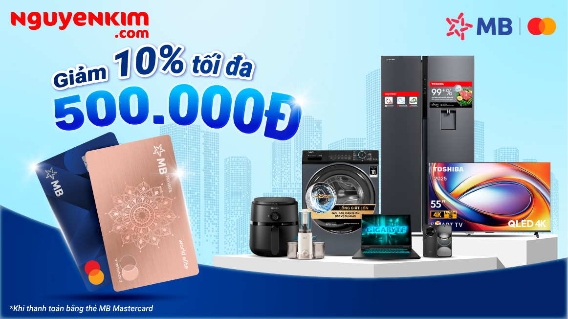 MBBank Mastercard - Nhận ưu đãi 10% tối đa 500.000đ khi mua sắm tại Nguyễn Kim