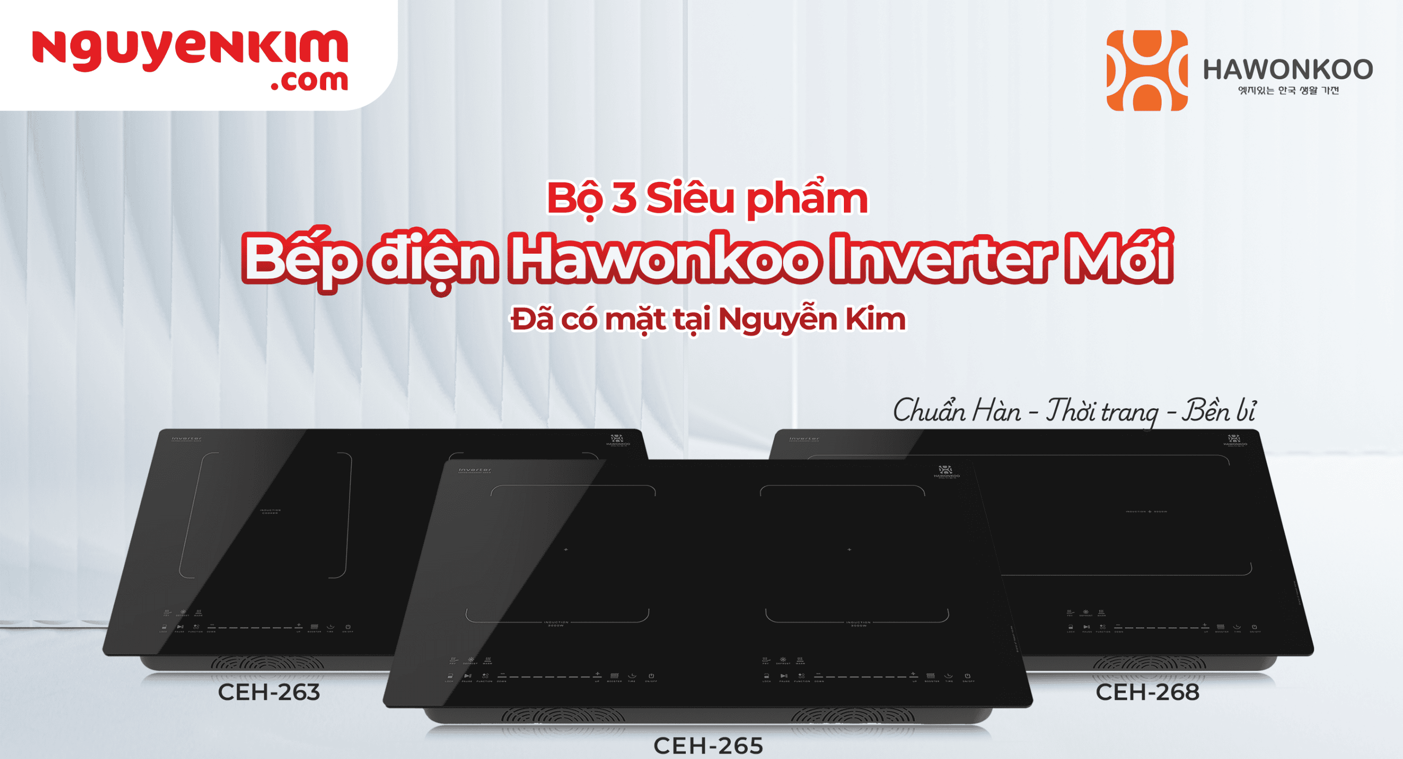 Bộ 3 Siêu phẩm bếp điện mới của Hawonkoo đã có mặt tại Nguyễn Kim