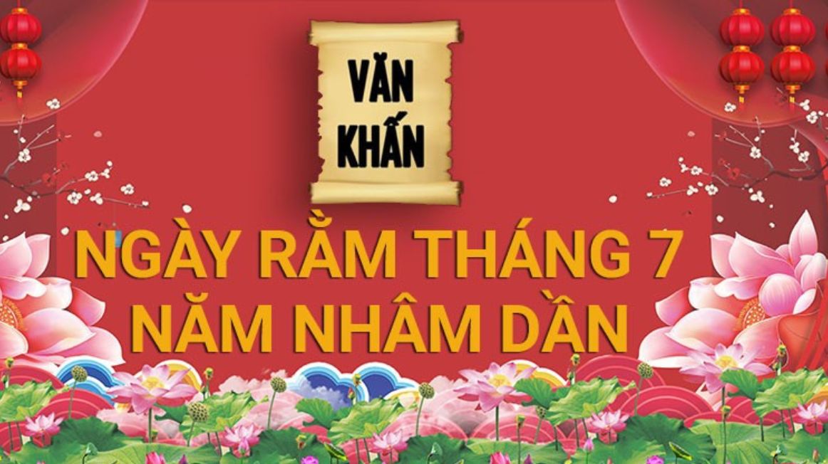 Bài Cúng Rằm Gia Tiên Và Thổ Công Chuẩn Nhất, Văn Khấn Rằm Tháng 7 Nhâm Dần | Nguyễn Kim Blog