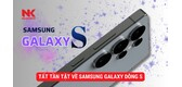 Samsung Galaxy dòng S có tốt không? Có nên mua không?