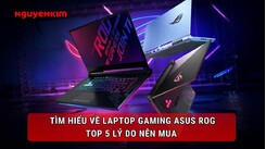 5 lý do nên mua Asus ROG