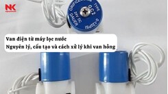 Van điện từ máy lọc nước: Nguyên lý, cấu tạo và cách xử lý khi van hỏng