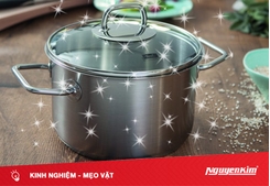 Tuyệt chiêu làm nồi chảo inox sáng bóng đơn giản mà hiệu quá đến không ngờ